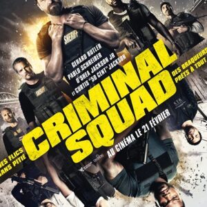 Criminal Squad Film Streaming VF
