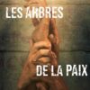 Les Arbres de la paix VF Film Streaming 100% gratuit sur netfilms.fr Netflix Free