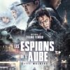 Les Espions de l'aube VF Film Streaming 100% gratuit sur xvide.fr Netflix Free netfilms.fr et primeserie.fr