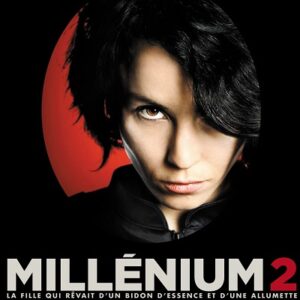 Millénium 2 - La Fille qui rêvait d'un bidon d'essence et d'une allumette Film Streaming VF 100% gratuit sur netfilms.fr Netflix