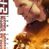 Mission Impossible 2 Film Streaming VF 100% gratuit sur netfilms.fr Netflix