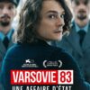 Varsovie 83, une affaire d'état Film Streaming VF 100% gratuit sur netfilms.fr Netflix