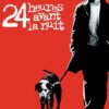 24 heures avant la nuit VF Film Streaming 100% gratuit sur netfilms.fr Netflix Free