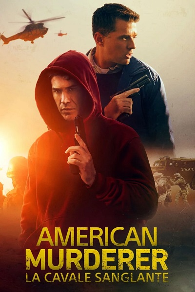 American Murderer, La Cavale Sanglante VF Film Streaming 100% gratuit sur netfilms.fr Netflix Free