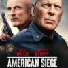 American Siege VF Film Streaming 100% gratuit sur netfilms.fr Netflix Free