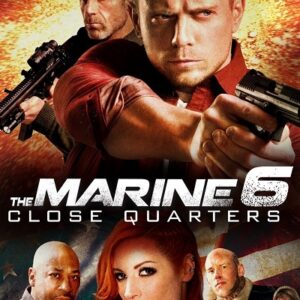 The Marine 6 - Close Quarters VF Film Streaming 100% gratuit sur netfilms.fr Netflix Free